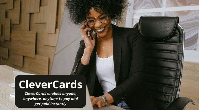 CleverCards enables anyone, anywhere, anytime to pay and get paid instantly